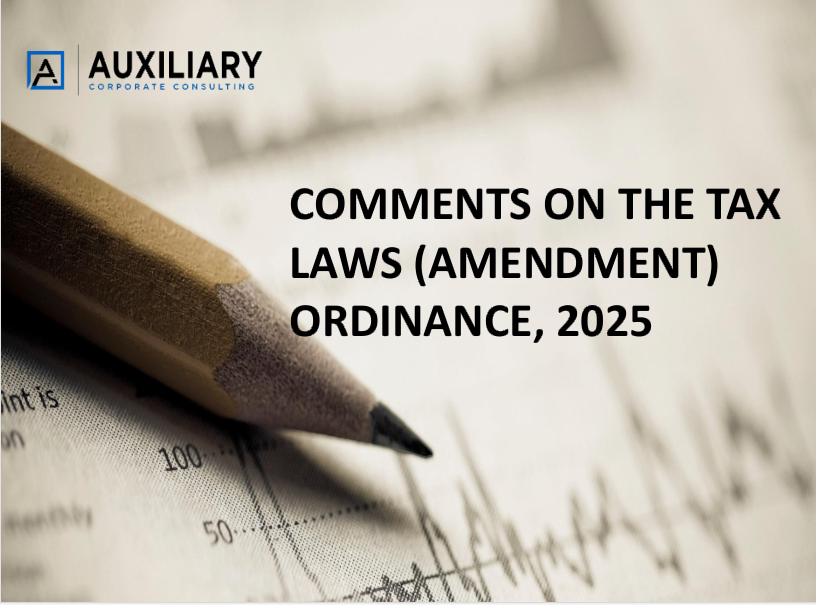 COMMENTS ON THE TAX LAWS (AMENDMENT) ORDINANCE, 2025